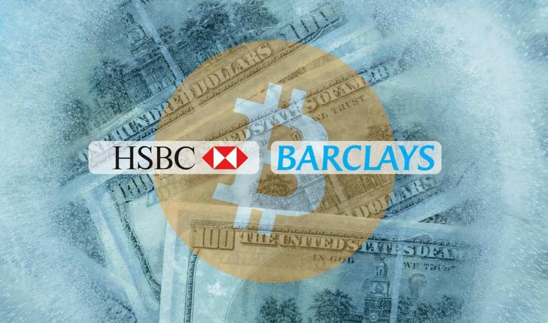 Barclays And HSBC Freeze Accounts Linked to Cryptocurrency Trading