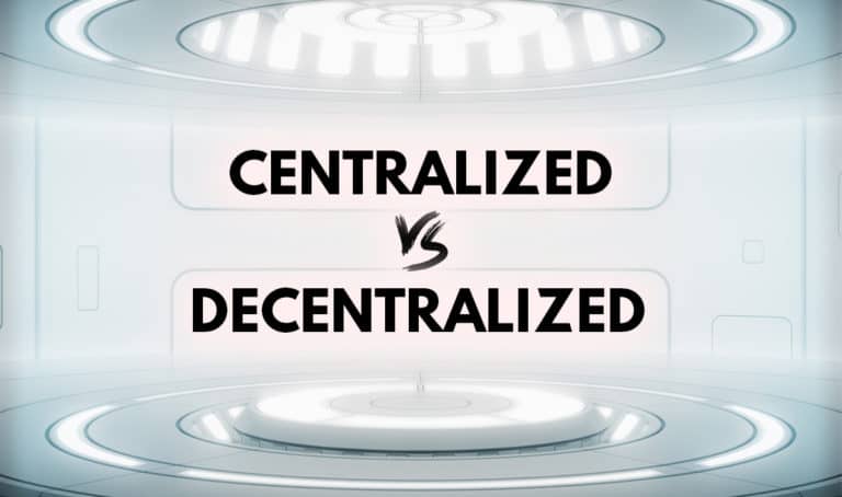 Centralized Vs Decentralized: What’s The Difference? • Blocklr